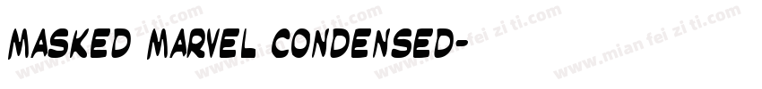 Masked Marvel Condensed字体转换